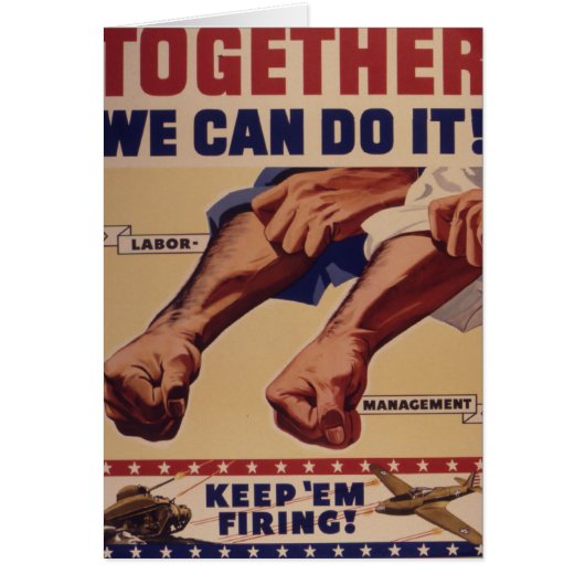 Together we can do it WWII Propaganda Cards (Front)