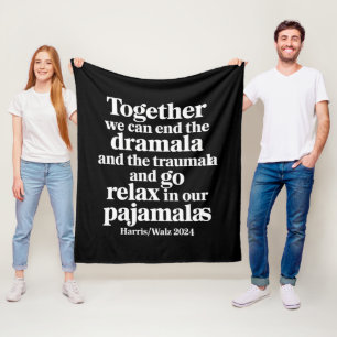 Together We Can End the Dramala and the Traumala Fleece Blanket