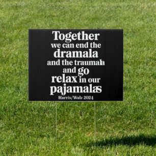 Together We Can End the Dramala and the Traumala Sign