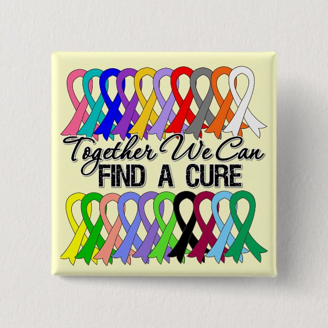 Together We Can Find a Cure Cancer Ribbons Pinback Button (Front)