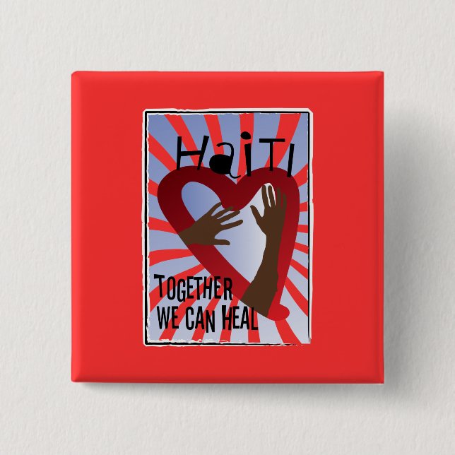 Together we can Heal - Support Haiti Button (Front)