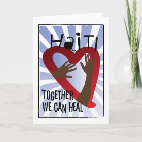 Together We Can Heal _ Support Haiti Card