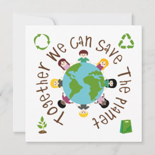 Together We Can Save the Planet