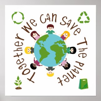 Together We Can Save the Planet Poster