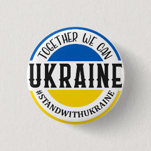 TOGETHER WE CAN STAND WITH UKRAINE BLUE YELLOW BUTTON