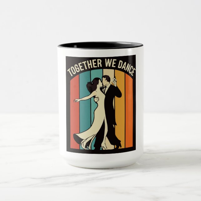 Together We Dance Mug (Center)