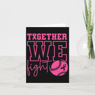 Together We Fight Softll Breast Cancer Awareness Card