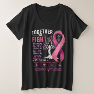 Together We Fight™ – Stronger Than Cancer | Breast Plus Size T-Shirt