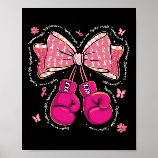 Together We Fight We Win Boxing Gloves Bow Breast  Poster (Front)
