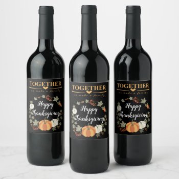 Together We Make A Family   Wreath W/pumpkin | Blk Wine Label by HolidayCreations at Zazzle