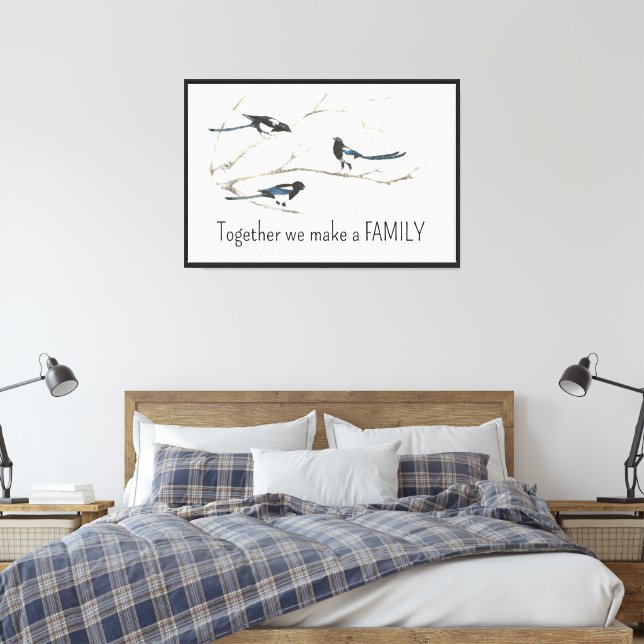 Together we make Family Magpie Bird Quote Print (Insitu(Bedroom))