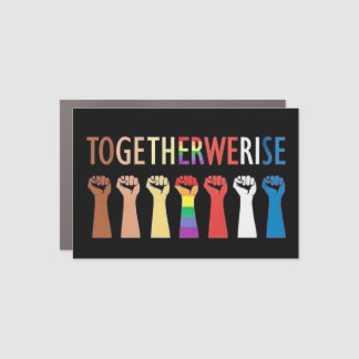 TOGETHER WE RISE 4" X 6" MAGNET