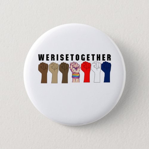 Together We Rise design for every one Button