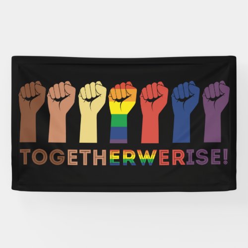 Together We Rise Equality Social Justice Banner