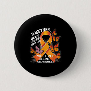 Together We Rise Multiple Sclerosis Awareness Oran Button