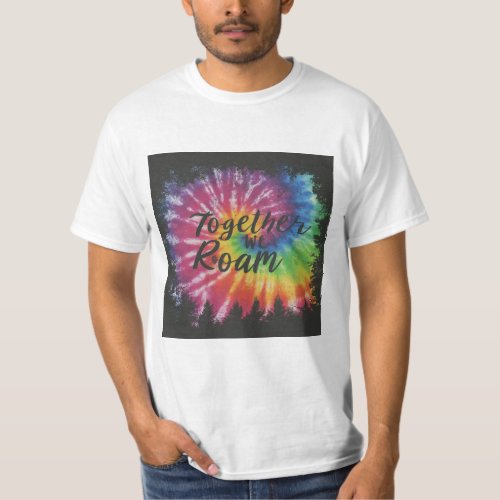 Together We Roam Tie_Dye Mens T_Shirt