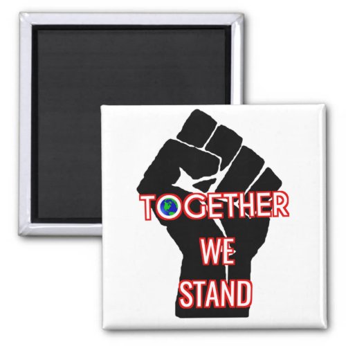 Together We Stand Magnet