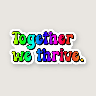 Together we thrive Rainbow Neurodiversity Sticker