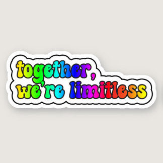 together, we're limitless - Rainbow Retro Typograp Sticker