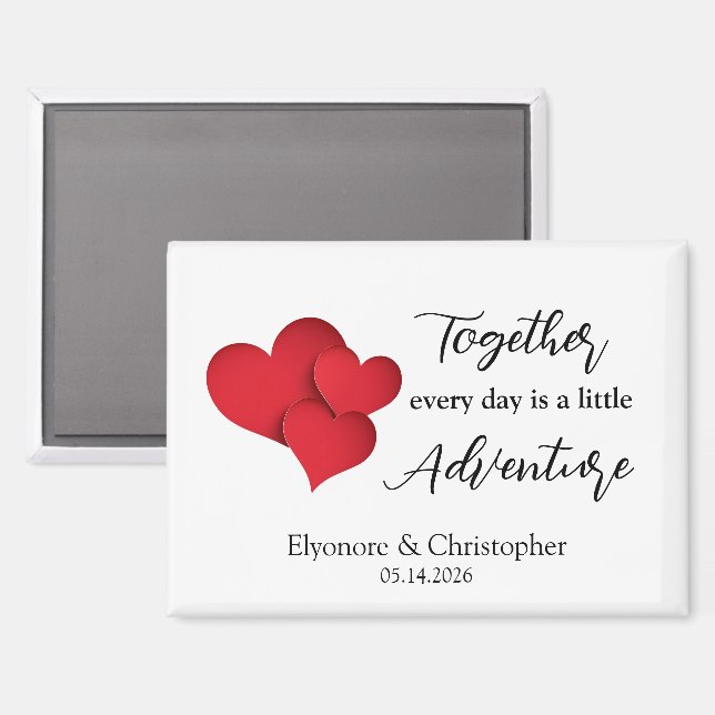 TogetherEvery Day Adventure Valentines Day Quote Magnet (Front/Back)
