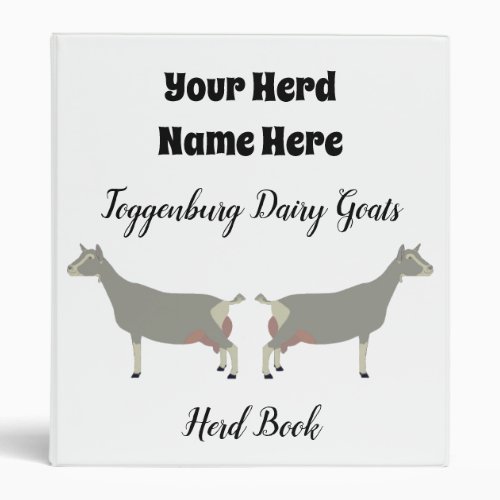 Toggenburg Dairy Goats Herd Book 3 Ring Binder