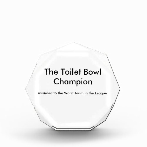 Toilet Bowl Champion Acrylic Award