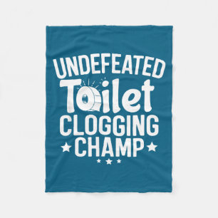 Toilet Champion Clogging Undefeated Fleece Blanket