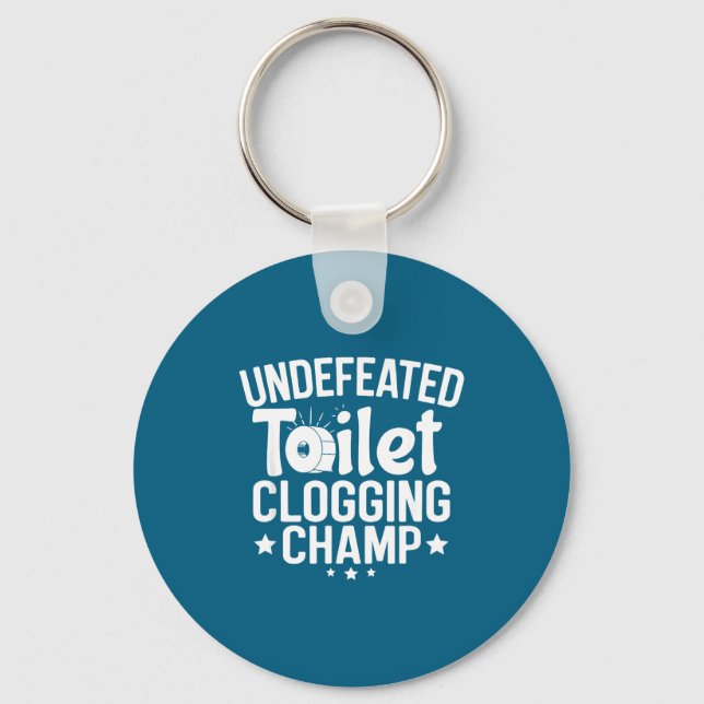 Toilet Champion Undefeated Clogging Keychain (Front)