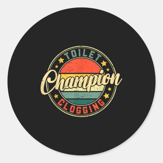 Toilet Clogging Chamon  Classic Round Sticker (Front)