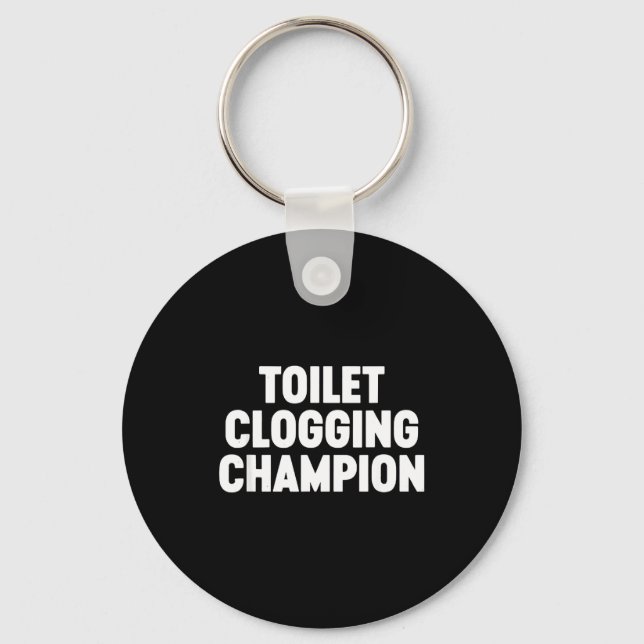 Toilet Clogging Chamon Funny Award Dad Jokes  Keychain (Front)