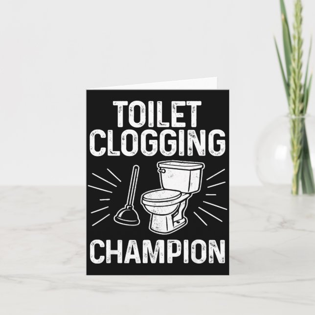 Toilet Clogging Chamon Funny Graphic Toilet Cloggi Card (Front)