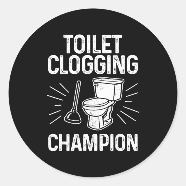 Toilet Clogging Chamon Funny Graphic Toilet Cloggi Classic Round Sticker (Front)