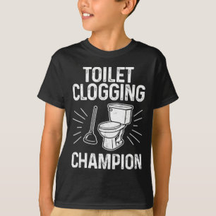 Toilet Clogging Chamon Funny Graphic Toilet Cloggi T-Shirt