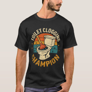 Toilet Clogging Chamon Tee Funny Meme 