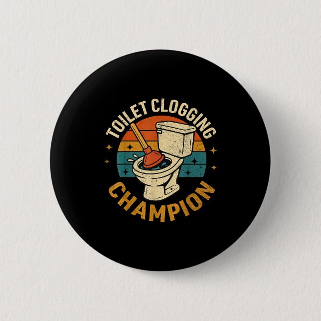 Toilet Clogging Chamon Tee Funny Meme  Button (Front)