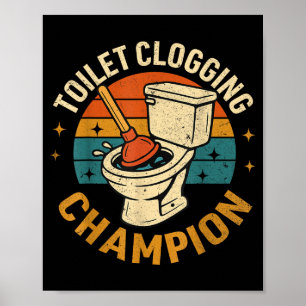 Toilet Clogging Chamon Tee Funny Meme Poster