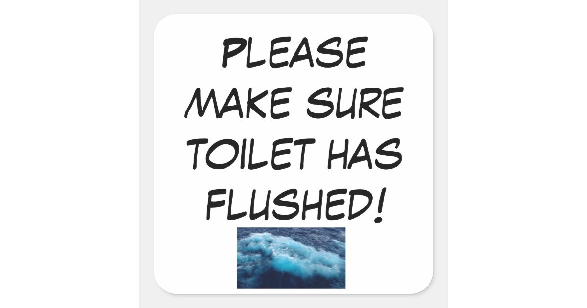 Toilet Flushing Reminder Sticker Zazzle