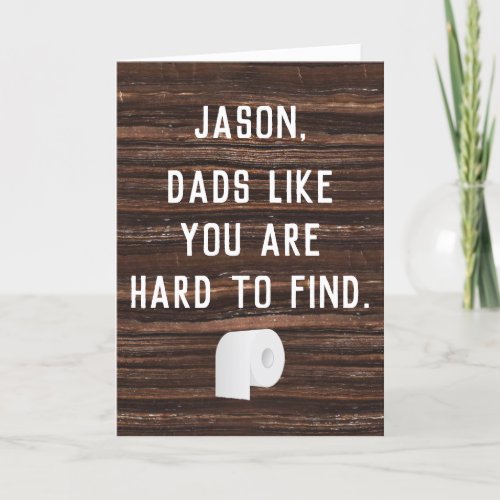 Toilet Paper Custom Funny Fathers Day Card