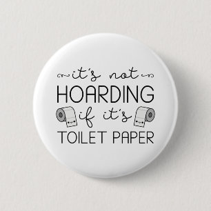 Toilet Paper Hoarding Button