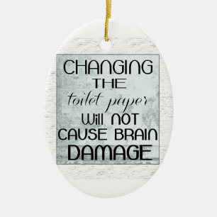 toilet paper humor ceramic ornament