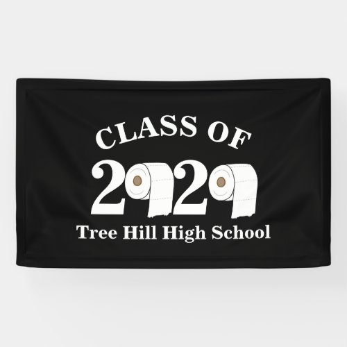 toilet paper roll class of 2020 funny graduation banner