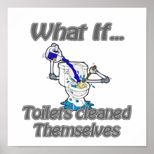 toilets cleaned themselves poster