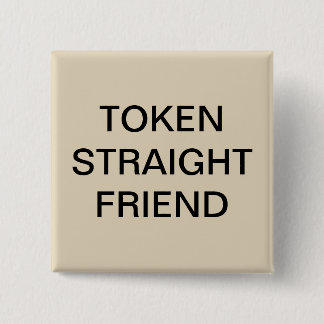 Token Straight Friend Square Button