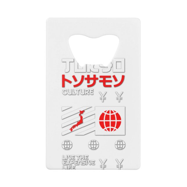 Tokyo City Live the Expensive Life Credit Card Bottle Opener (Front)