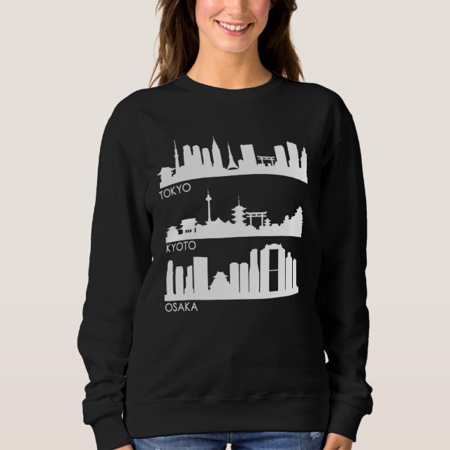 Tokyo Osaka Kyoto Japan Cities Skyline Sweatshirt (Front)