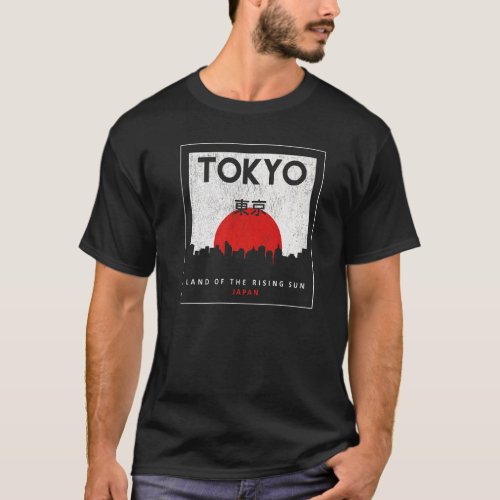 Tokyo The Land Of Rising Sun Japan T_Shirt