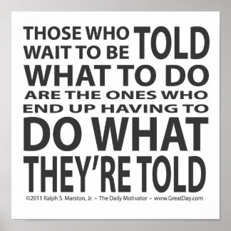Told What To Do Poster