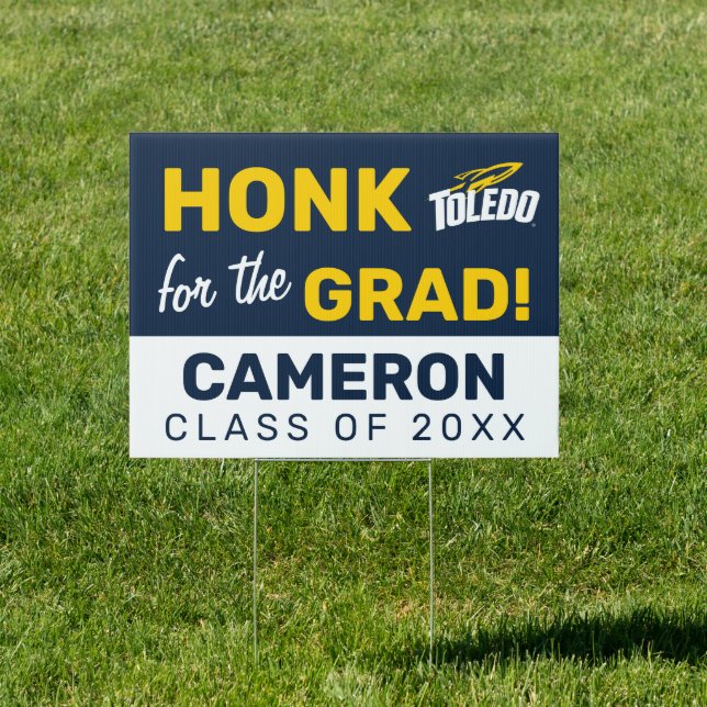 Toledo Rockets | Honk for the Grad Sign (Insitu)