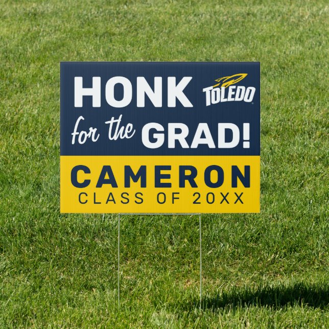 Toledo Rockets | Honk for the Grad Sign (Insitu)