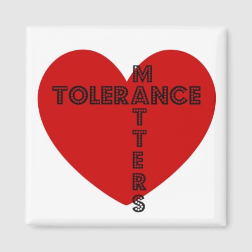 Tolerance Matters Magnet